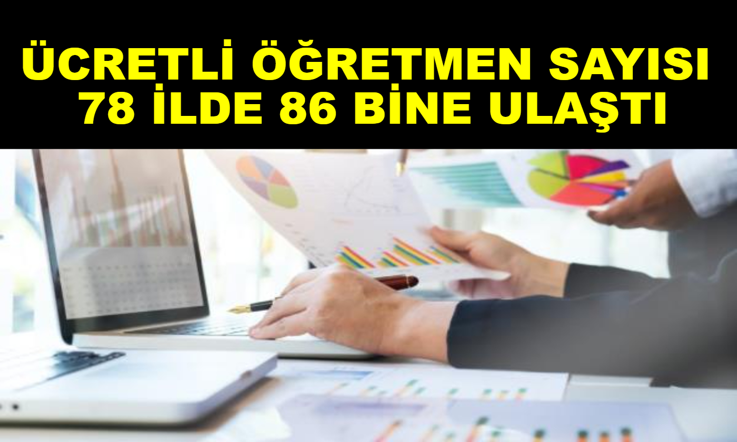 Ücretli Öğretmen Sayısı 78 İlde 86 Bine Ulaştı